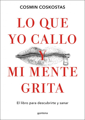 LO QUE YO CALLO Y MI MENTE GRITA