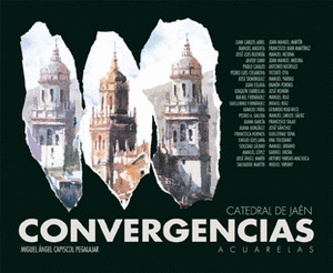 CONVERGENCIAS, CATEDRAL DE JAÉN