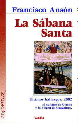 SABANA SANTA: ULTIMOS HALLAZGOS 2002
