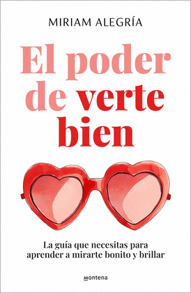 PODER DE VERTE BIEN, EL
