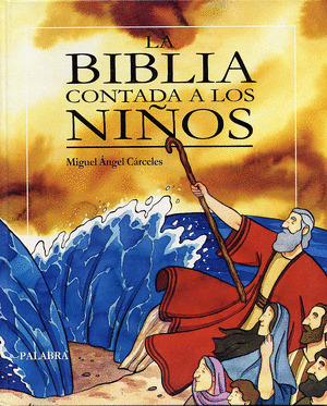 LA BIBLIA CONTADA A LOS NIOOS
