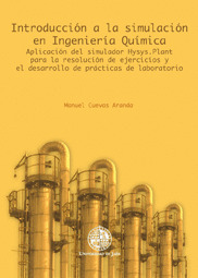 INTRODUCCIÓN A LA SIMULACIÓN EN INGENIERÍA QUÍMICA