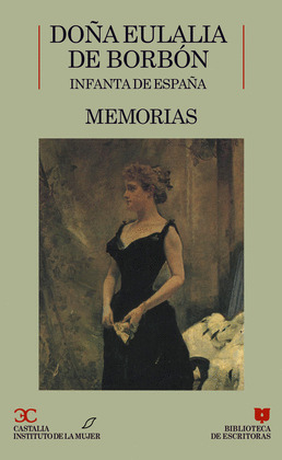 DOÑA EULALIA DE BORBON. MEMORIAS