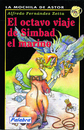 OCTAVO VIAJE DE SIMBAD EL MARINO, EL - MOCHILA DE ASTOR