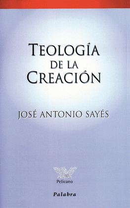 TEOLOGIA DE LA CREACION