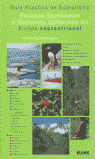 GUÍA PRÁCTICA DE ECOTURISMO. PARQUES NACIONALES Y RESERVAS NATURALES DE EUROPA SEPTENTRIONAL