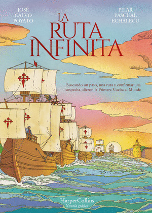 RUTA INFINITA, LA (NOVELA GRÁFICA)