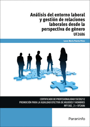 ANALISIS DEL ENTORNO LABORAL Y GESTION DE RELACIONES LABORALES DESDE LA PERSPECT