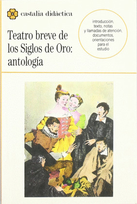TEATRO BREVE DE LOS SIGLOS DE ORO