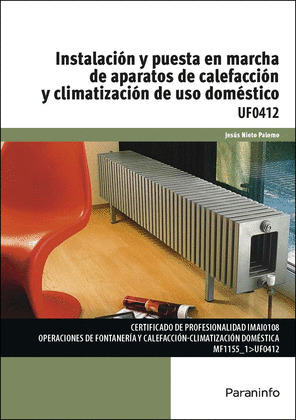 INSTALACION Y PUESTA EN MARCHA DE APARATOS DE CALEFACCION Y CLIMATIZACION DE USO