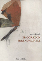 CORAZÓN IRRENUNCIABLE, EL