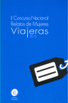 II CONCURSO NACIONAL RELATOS DE MUJERES VIAJERAS 2010