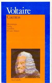 CUENTOS: MICROMEGAS, ZADIG, CANDIDO, EL TORO BALNCO