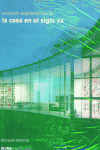 EVOLUCION ARQUITECTONICA CASA SIGLO XX