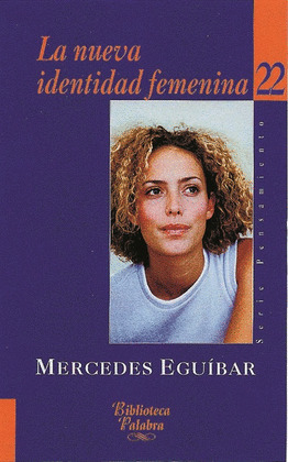 NUEVA IDENTIDAD FEMENINA, LA