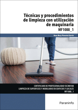 TECNICAS Y PROCEDIMIENTOS DE LIMPIEZA CON UTILIZACION DE MAQUINARIA