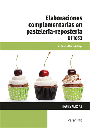ELABORACIONES COMPLEMENTARIAS EN PASTELERÍA REPOSTERÍA