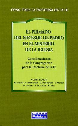 PRIMADO DEL SUCESOR DE PEDDRO EN EL MISTERIO DE LA IGLESIA