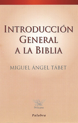 INTRODUCCION GENERAL A LA BIBLIA