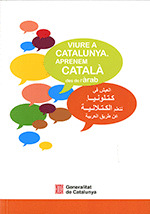 VIURE A CATALUNYA. APRENEM CATALÀ DES DE L'ÀRAB (3A EDICIÓ)
