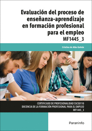 EVALUACIÓN DEL PROCESO DE ENSEÑANZA APRENDIZAJE EN FORMACIÓN PROFESIONAL PARA EL EMPLEO