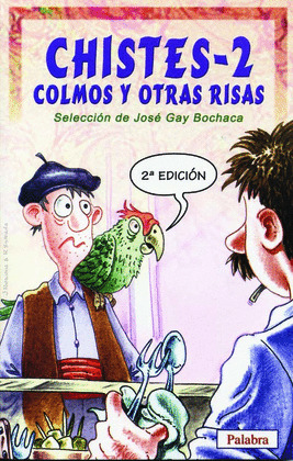 CHISTES 2 COLMOS Y OTRAS RISAS