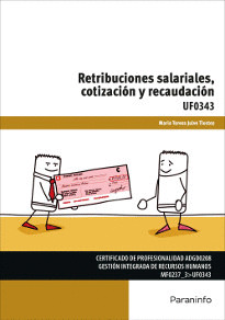 RETRIBUCIONES SALARIALES, COTIZACIÓN Y RECAUDACIÓN