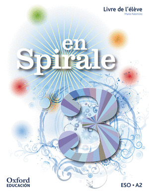 EN SPIRALE 3. LIBRE DE L'ELEVE + COMIC. FRANCÉS, 3º ESO