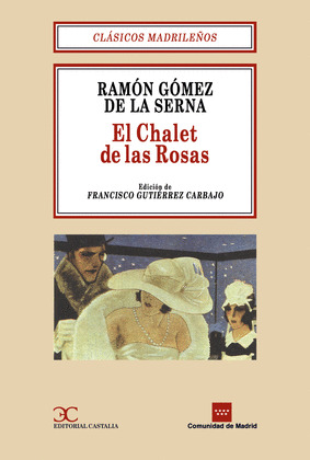 CHALET DE LAS ROSAS