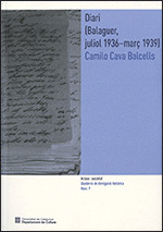 DIARI (BALAGUER, JULIOL 1936-MARÇ 1939) CAMILO CAVA BALCELLS
