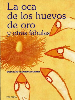OCA DE LOS HUEVOS DE ORO Y OTRAS FABULAS