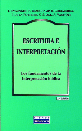 ESCRITURA E INTERPRETACION. LOS FUNDAMENTOS DE INTERPRETACIO