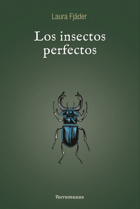 LOS INSECTOS PERFECTOS