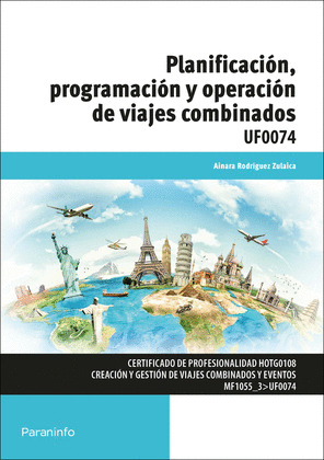 PLANIFICACIÓN, PROGRAMACIÓN Y OPERACIÓN DE VIAJES COMBINADOS