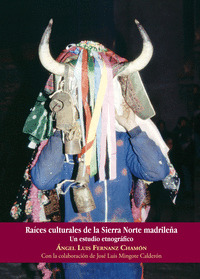 RAÍCES CULTURALES DE LA SIERRA NORTE MADRILEÑA