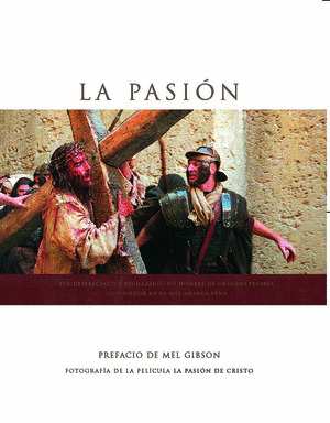 PASION, LA. FOTOGRAFIA PELICULA MEL GIBSON