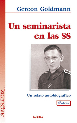 SEMINARISTA EN LAS SS, UN