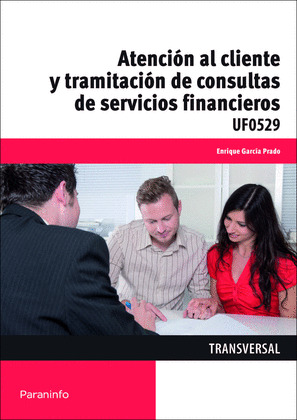 ATENCION AL CLIENTE Y TRAMITACION DE CONSULTAS SERVICIOS FINANCIEROS