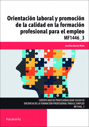 ORIENTACION LABORAL Y PROMOCION DE LA CALIDAD EN LA FORMACION PROFESIONAL PARA E