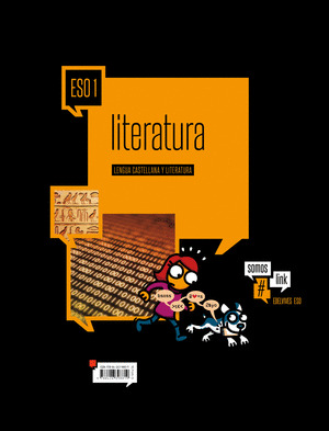 LENGUA CASTELLANA Y LITERATURA, 1º ESO. SOMOSLINK (2015)