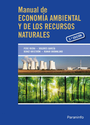 MANUAL DE ECONOMIA AMBIENTAL Y DE LOS RECURSOS NATURALES, 3ª EDICION