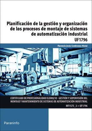 PLANIFICACION GESTION Y ORGANIZACION PROCESOS MONTAJE SISTEMAS AUTOMATIZACION IN
