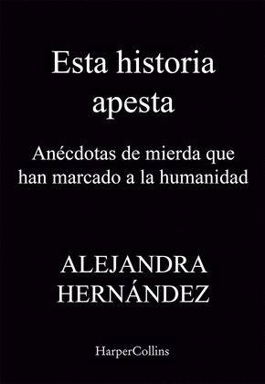 ESTA HISTORIA APESTA