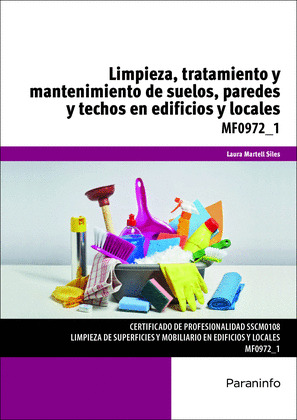 LIMPIEZA TRATAMIENTO Y MANTENIMIENTO SUELOS PAREDES TECHOS