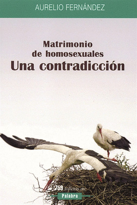 MATRIMONIO DE HOMOSEXUALES -UNA CONTRADICCION