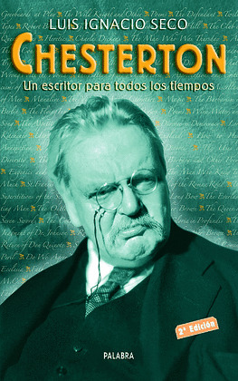 CHESTERTON UN ESCRITOR PARA TODOS LOS TIEMPOS