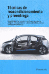 TECNICAS DE REACONDICIONAMIENTO Y PREENTREGA