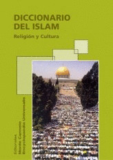 DICCIONARIO DEL ISLAM - RELIGION Y CULTURA