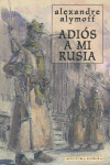 ADIOS A MI RUSIA