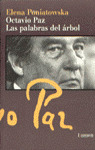 OCTAVIO PAZ. LAS PALABRAS DEL ARBOL